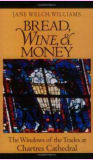 Bread, wine and money by Jane Welch Williams
