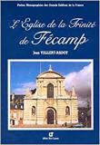L'Eglise de la Trinité de Fécamp by J Vallery-Radot