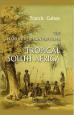 Narrative of an Explorer in Tropical South Africa